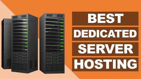 best dedicated servers|Best Dedicated Web Hosting for 2024